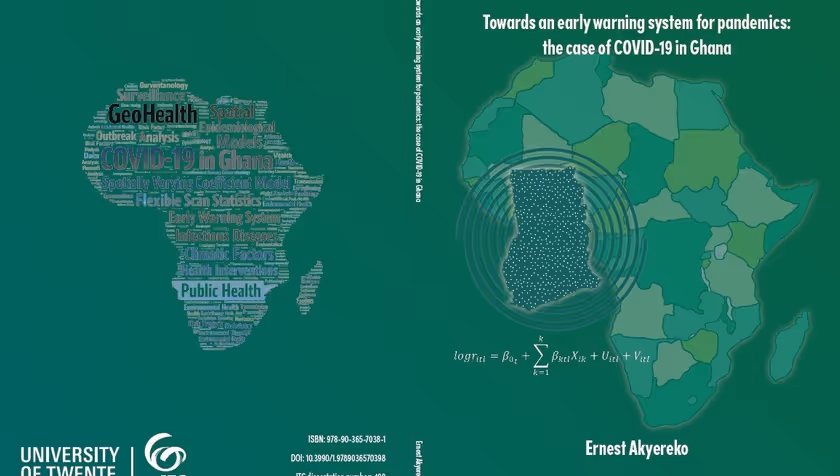 PhD Defence Ernest Akyereko | Towards an Early Warning System for Pandemics: The Case of COVID-19 in Ghana   