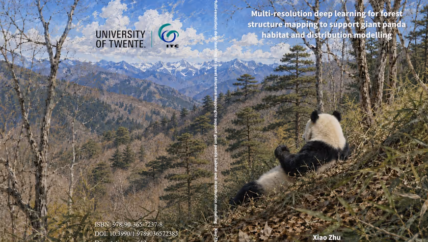 PhD Defence Xiao Zhu | Multi-resolution deep learning for forest structure mapping to support giant panda habitat and distribution modelling