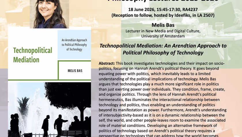 Philosophy Colloquium Lecture - 18 June 1545-1730 - Melis Bas