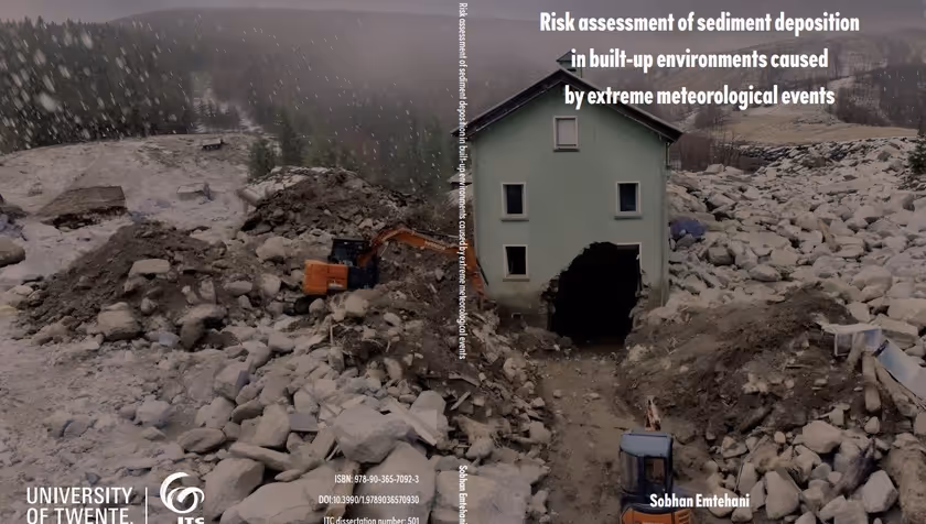 PhD Defence Sobhan Emtehani | Risk Assessment of Sediment Deposition in Built-up Environments Caused by Extreme Meteorological Events