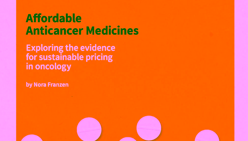 Affordable Anticancer Medicines - Exploring the evidence for sustainable pricing in oncology