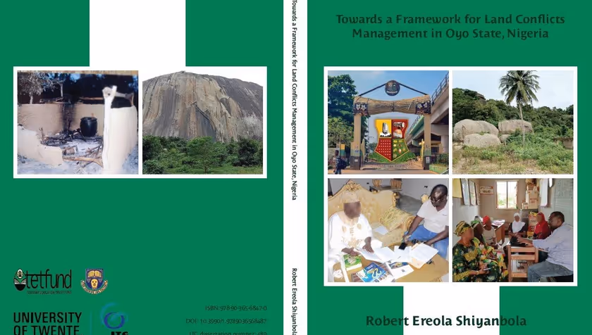 PhD Defence Robert Ereola Shiyanbola | Towards a framework for land conflicts management in Oyo State, Nigeria