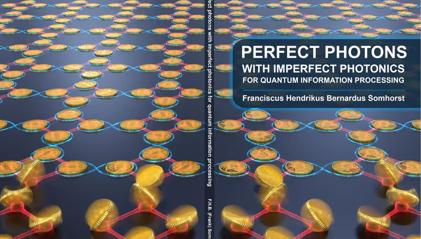 Promotie Frank Somhorst | Perfect Photons with imperfect photonics for quantum information processing